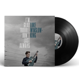 I'm Glad Trouble Don't Last Always - Vinyl
